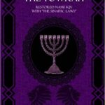 The Towrah: Restored Name KJV with "The Sinaitic Laws"