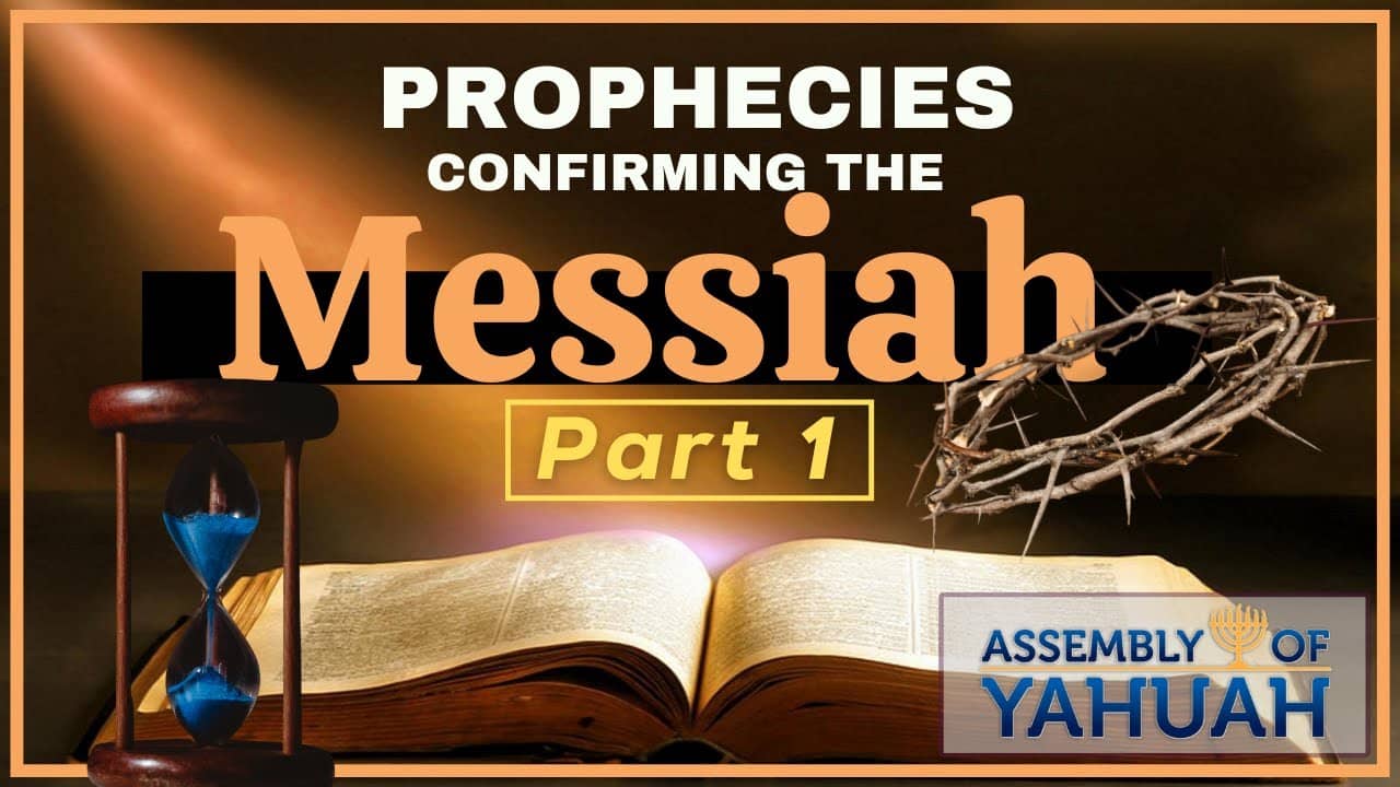 Introduction to Messianic Prophecy - Assembly of Yahuah