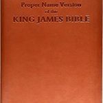 Proper Name Version of the King James Bible: With Cross-References and Concordance Index