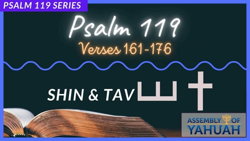 Psalm 119 :161-168 SHIN and TAV