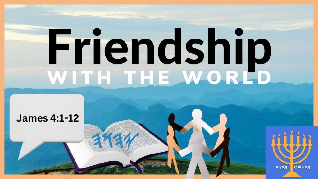 Friendship with the World (Message)