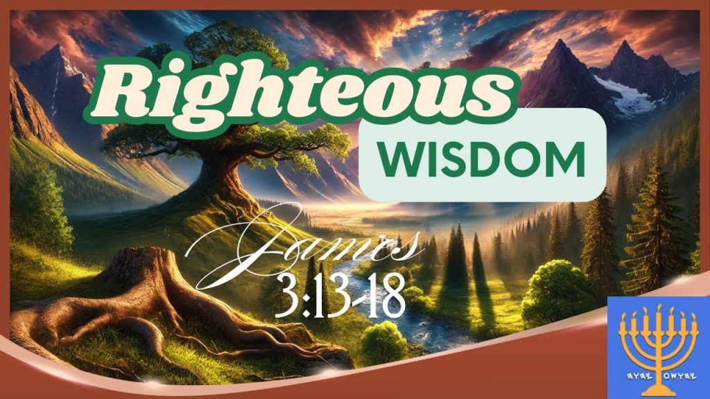 Righteous Wisdom (Message)