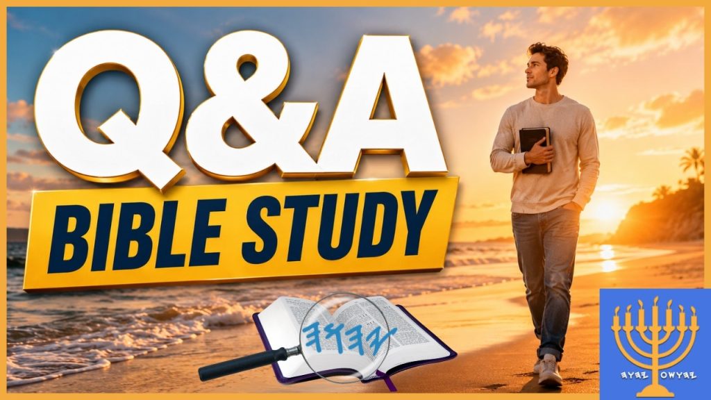 Your Questions Matter. Yah’s Word Speaks.