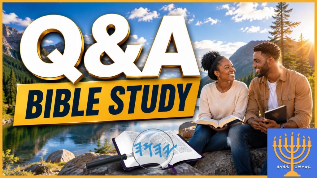 Q&A Bible Study: Learn by Listening to Biblical Answers Given to Bible Questions Others Have!